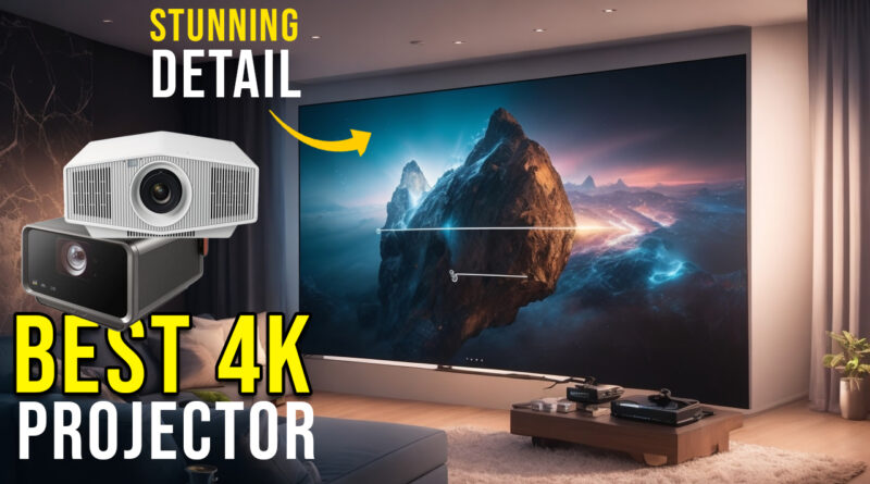 Best 4K Projector For Home Theatre