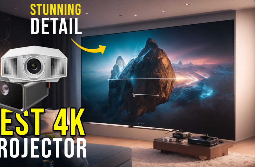 7 Best 4K Projector For Home Theatre
