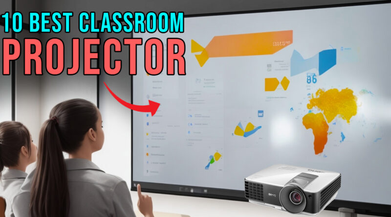 Best projector for classroom teaching in India